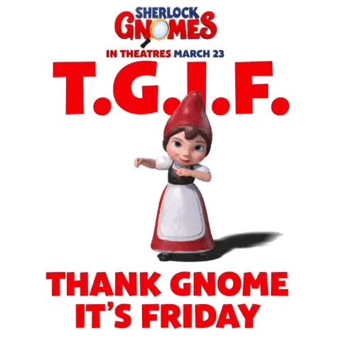 juliet from gnomeo and juliet dabbing and it days TGIF thank gnome its friday above her